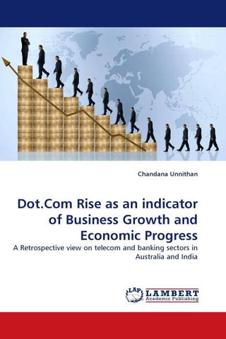 Dot.Com Rise as an indicator of Business Growth and Economic Progress