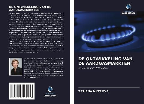 DE ONTWIKKELING VAN DE AARDGASMARKTEN
