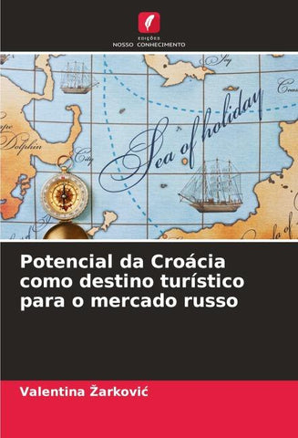 Potencial da Croácia como destino turístico para o mercado russo
