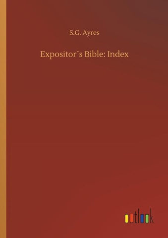 Expositor´s Bible: Index