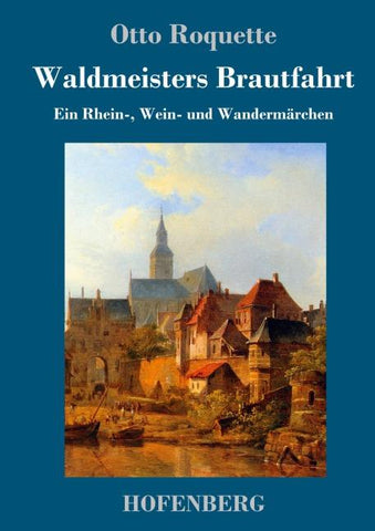 Waldmeisters Brautfahrt