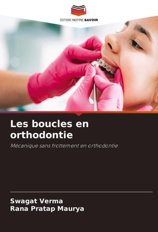 Les boucles en orthodontie