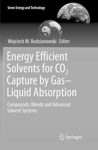 Energy Efficient Solvents for CO2 Capture by Gas-Liquid Absorption