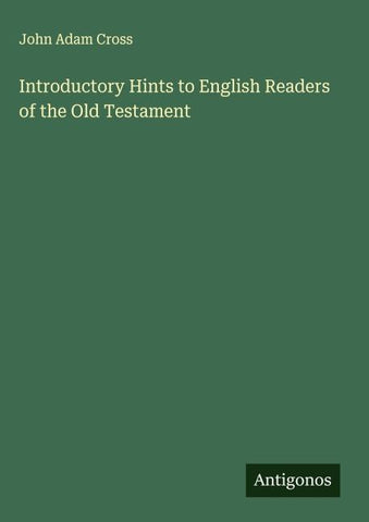 Introductory Hints to English Readers of the Old Testament