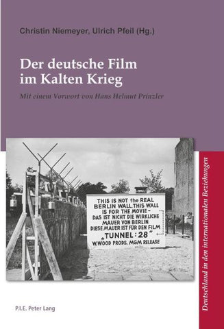 Der deutsche Film im Kalten Krieg