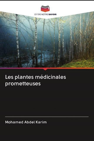 Les plantes médicinales prometteuses
