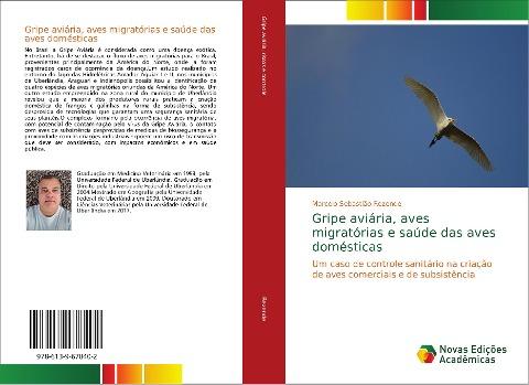 Gripe aviária, aves migratórias e saúde das aves domésticas