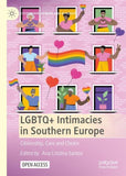 LGBTQ+ Intimacies in Southern Europe