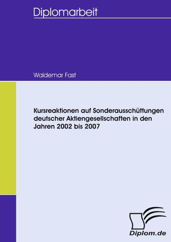 Kursreaktionen auf Sonderausschüttungen deutscher Aktiengesellschaften in den Jahren 2002 bis 2007