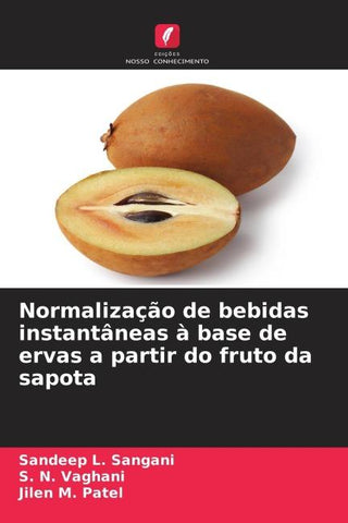 Normalização de bebidas instantâneas à base de ervas a partir do fruto da sapota