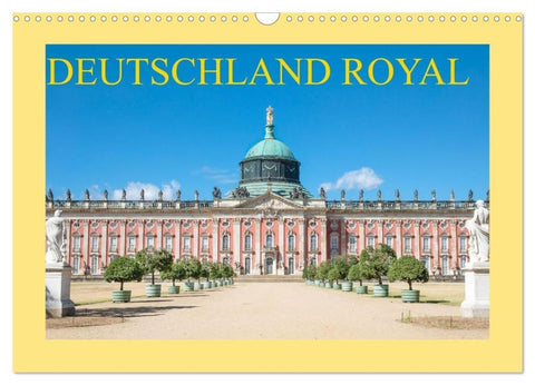 Deutschland royal (Wandkalender 2026 DIN A3 quer), CALVENDO Monatskalender