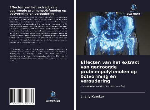 Effecten van het extract van gedroogde pruimenpolyfenolen op botvorming en veroudering