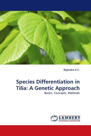 Species Differentiation in Tilia: A Genetic Approach