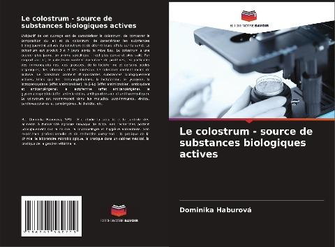 Le colostrum - source de substances biologiques actives