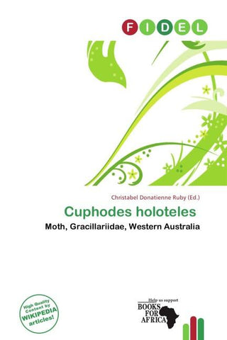 Cuphodes holoteles