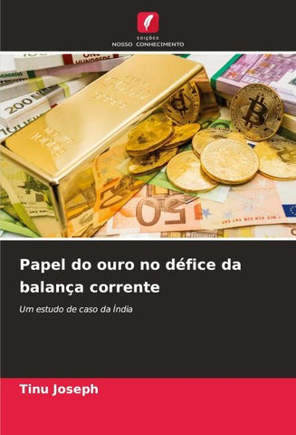 Papel do ouro no défice da balança corrente