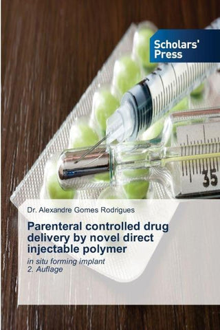 Parenteral controlled drug delivery by novel direct injectable polymer