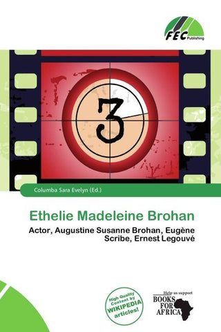 Ethelie Madeleine Brohan