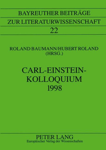 Carl-Einstein-Kolloquium 1998