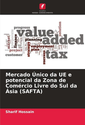 Mercado Único da UE e potencial da Zona de Comércio Livre do Sul da Ásia (SAFTA)