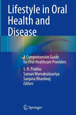Lifestyle in Oral Health and Disease