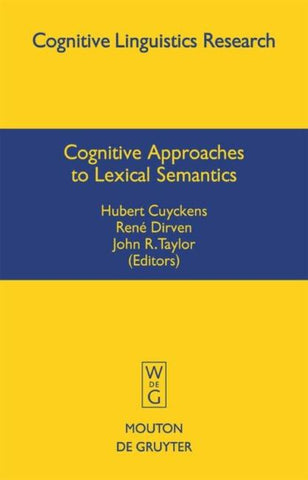 Cognitive Approaches to Lexical Semantics