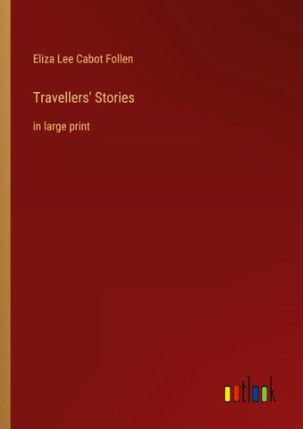 Travellers' Stories