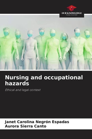 Nursing and occupational hazards