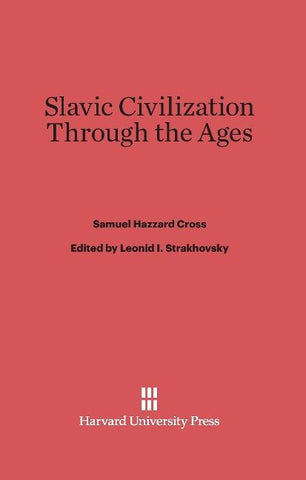 Slavic Civilization Through the Ages