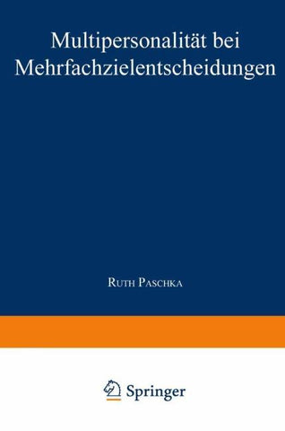 Multipersonalität bei Mehrfachzielentscheidungen