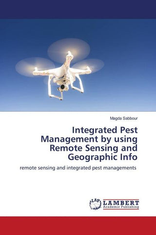 Integrated Pest Management by using Remote Sensing and Geographic Info