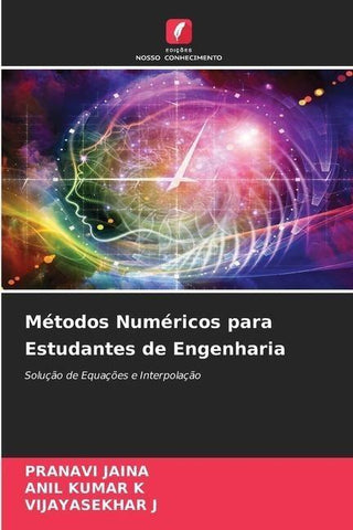 Métodos Numéricos para Estudantes de Engenharia