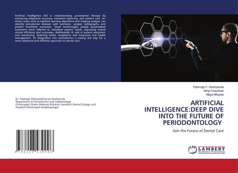 ARTIFICIAL INTELLIGENCE:DEEP DIVE INTO THE FUTURE OF PERIODONTOLOGY