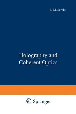 Holography and Coherent Optics