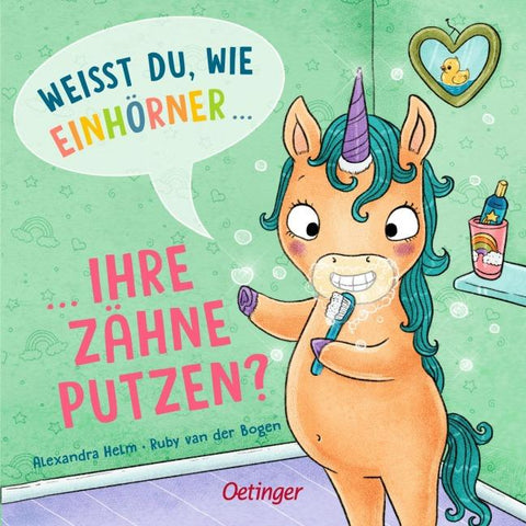 Weißt du, wie Einhörner ihre Zähne putzen?