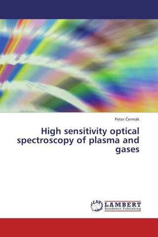 High sensitivity optical spectroscopy of plasma and gases