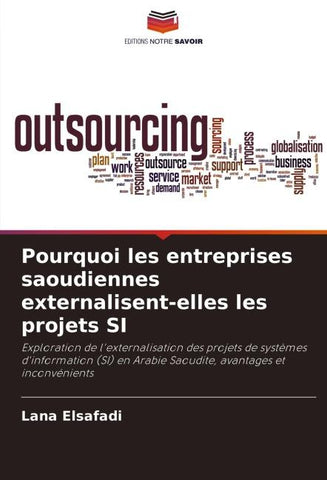Pourquoi les entreprises saoudiennes externalisent-elles les projets SI