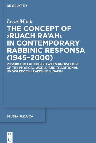 The Concept of ›Ruach Ra‘ah‹ in Contemporary Rabbinic Responsa (1945–2000)