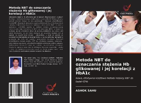 Metoda NBT do oznaczania st¿¿enia Hb glikowanej i jej korelacji z HbA1c