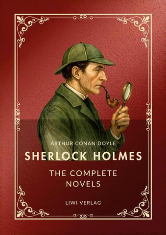 Sherlock Holmes: The Complete Novels (English Edition)