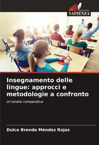 Insegnamento delle lingue: approcci e metodologie a confronto