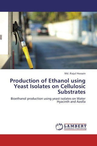 Production of Ethanol using Yeast Isolates on Cellulosic Substrates