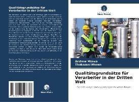 Qualitätsgrundsätze für Verarbeiter in der Dritten Welt