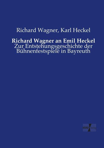 Richard Wagner an Emil Heckel