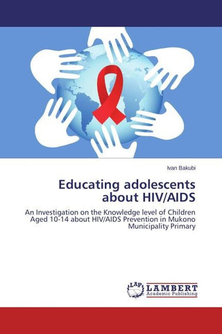 Educating adolescents about HIV/AIDS
