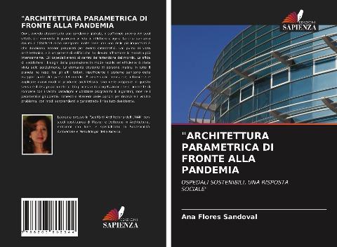 "ARCHITETTURA PARAMETRICA DI FRONTE ALLA PANDEMIA