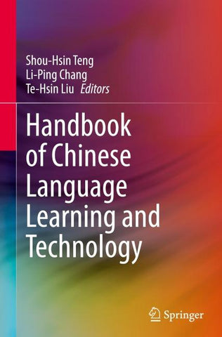 Handbook of Chinese Language Learning and Technology
