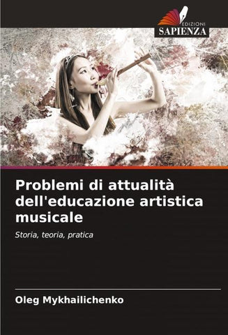 Problemi di attualità dell'educazione artistica musicale