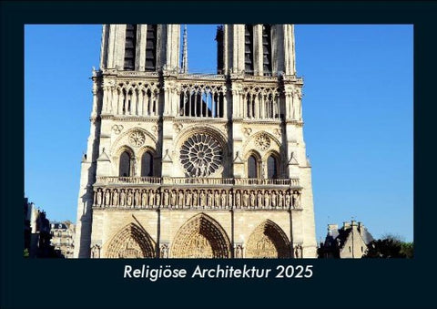 Religiöse Architektur 2025 Fotokalender DIN A5
