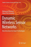 Dynamic Wireless Sensor Networks